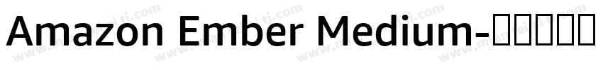 Amazon Ember Medium字体转换